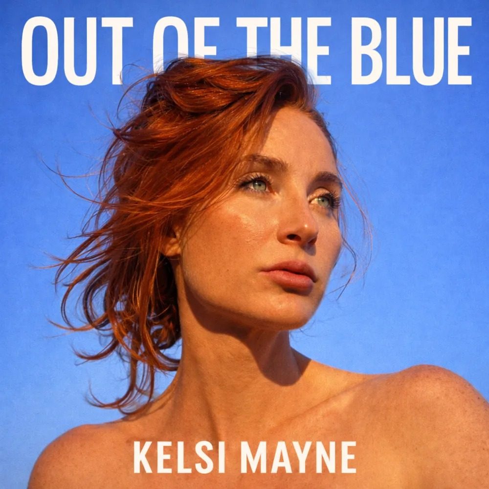 kelsi mayne out of the blue