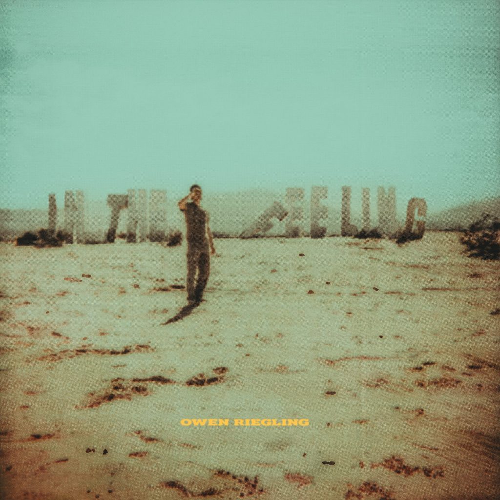 Owen Riegling In the Feeling