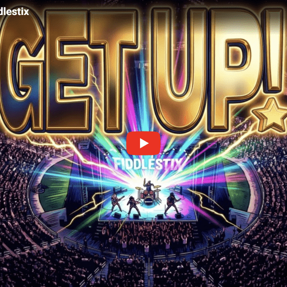 VOTM Fiddlestix | GET UP!